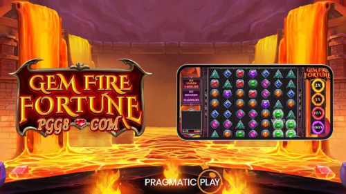 PP电子-宝石烈火财富游戏 Gem Fire Fortune